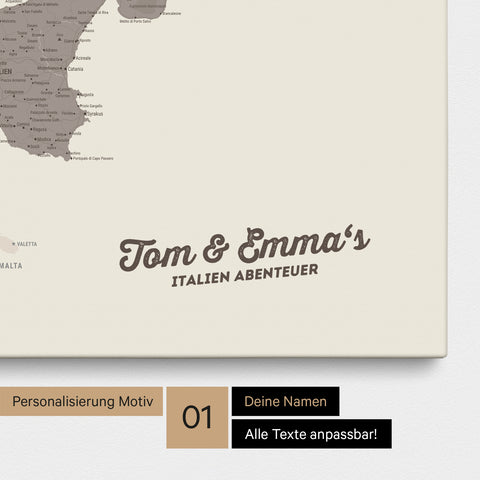 Landkarte von Italien als Pinnwand Leinwand in Warmgray (Braun-Grau) mit Personalisierung und Namen in einer modernen Schreibschrift