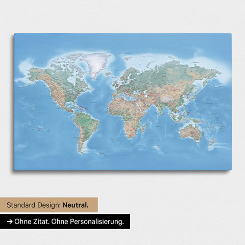 Neutrale und schlichte Ausführung einer physischen Weltkarte als Pinn-Leinwand in Multicolor Terra ohne Personalisierung