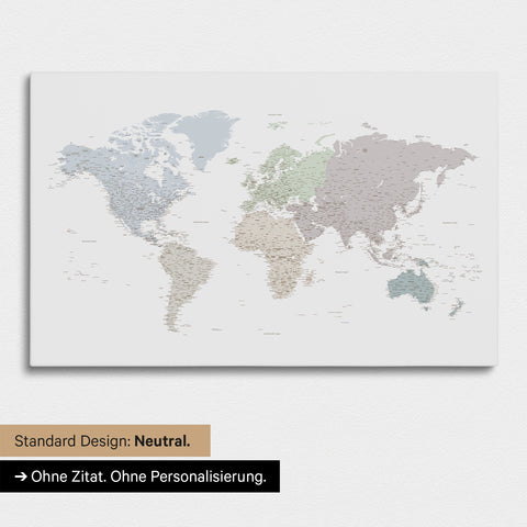 Neutrale und schlichte Ausführung einer Weltkarte als Pinn-Leinwand in Multicolor Light ohne Personalisierung